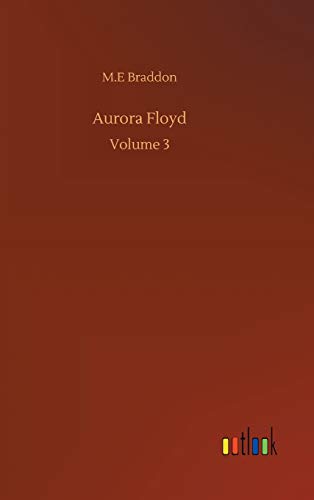 Aurora Floyd: Volume 3