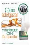 Paperback Como Adelgazar Y Mantenerse Con El Dr. Cormillot [Spanish] Book