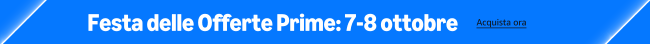 È arrivata la Festa delle Offerte Prime
