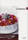 Hardcover Table Flowers / Tisch Blumen Book