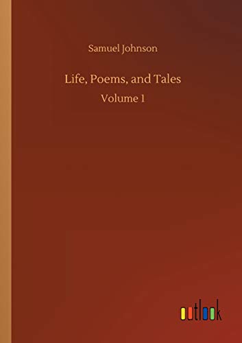 Life, Poems, and Tales