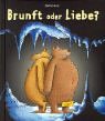 Hardcover Brunft Oder Liebe? [German] Book