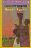 Never Again (Africa Women Writers Series)