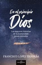Paperback En el principio Dios: Las mayores historias de la humanidad jamás contadas [Spanish] Book