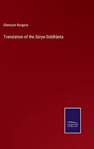 Translation of the Sûrya-Siddhânta