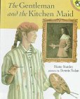 The Gentleman and the Kitchen Maid 0606113614 Book Cover