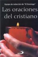 Unknown Binding Las oraciones del cristiano [Spanish] Book