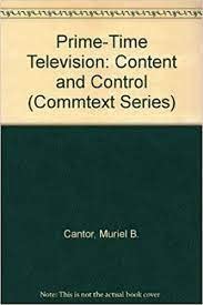 Prime-Time Television: Content and Control
