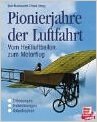 heißluftballon englisch  Pionierjahre der Luftfahrt. Vom Hei§luftballon zum Motorflug ( Juli 2001 )