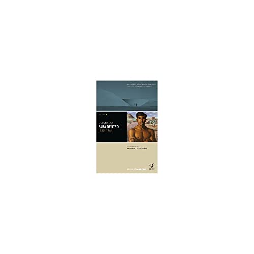 Olhando para dentro: 1930-1964