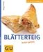 Produktbild Blaetterteig lecker gefuellt. TK-Blaetterteig - eine geniale Erfindung!