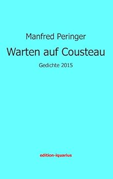 Paperback Warten auf Cousteau: Gedichte 2015 [German] Book