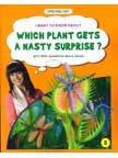 Paperback Which plant gets a nasty surprise? Book