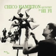 THE CHICO HAMILTON QUINTET CHICO HAMILTON QUINTET - Chico Hamilton Quintet In Hi-Fi - Disque CD