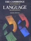 The Cambridge Encyclopedia of Language