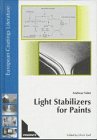 Light stabilizers for paints (Coating technology) 3878704437 Book Cover