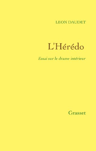 Télécharger L'Hérédo - Essai sur le drame intérieur (Littérature Française) Livre eBook France