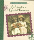 Hardcover A Friend Is a Special Treasure (Sophie's Sentiments) Book