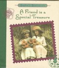 Hardcover A Friend is a Special Treasure Book