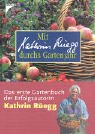 Mit Kathrin Rüegg durchs Gartenjahr. 3440093344 Book Cover