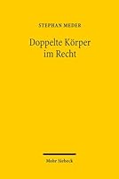 Doppelte Korper Im Recht: Traditionen Des Pluralismus Zwischen Staatlicher Einheit Und Transnationaler Vielheit 316154028X Book Cover