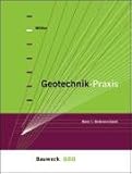  Geotechnik-Praxis: Band 1: Bodenmechanik: Bodenmechanik. Neue DIN 1054