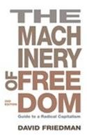The Machinery of Freedom: Guide to a Radical Capitalism