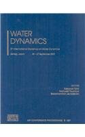 Water Dynamics: 5th International Workshop on Water Dynamics, Sendai,Japan, 25-27 September 2007