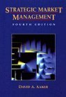Strategic Market Management: 4th (fourth) edition