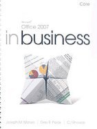 Paperback Microsoft Office 2007 in Business: Core Book