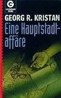 Eine Hauptstadtaffäre. 3442058090 Book Cover