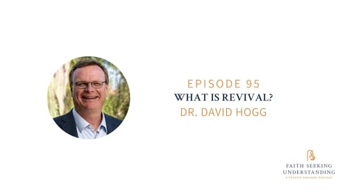 What is Revival? Dr. David Hogg