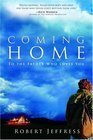 Image of Coming Home: To the Father Who Loves You
