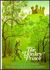 The Donkey Prince 0760706956 Book Cover