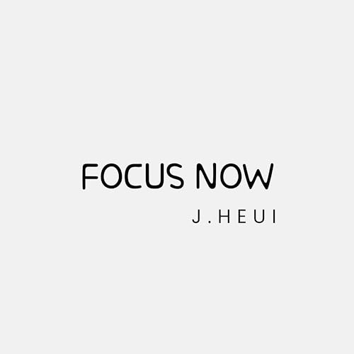  FOCUS NOW