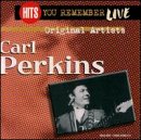 Hits You Remember: Live [Audio CD] Perkins, Carl