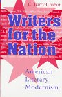 Hardcover Writers for the Nation: American Literary Modernism Book