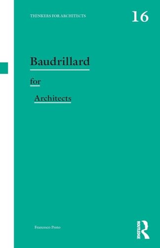 Baudrillard for Architects view 2
