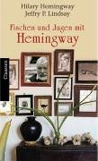 Fischen und Jagen mit Hemingway Fischen und Jagen mit Hemingway