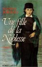 FILLE DE LA NOBLESSE