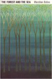 The Forest and The Sea: A Look at the Economy of Nature and the Ecology of Man (Time Reading Program Special Edition)