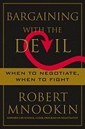 Bargaining with the Devil [[10th (tenth) edition]]