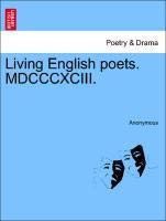 Living English Poets. MDCCCXCIII.