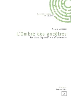 Paperback L'ombre des ancêtres. Les états dépressifs en Afrique noire [French] Book