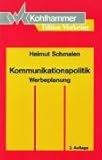 Kommunikationspolitik: Werbeplanung (Kohlhammer Edition Marketing)