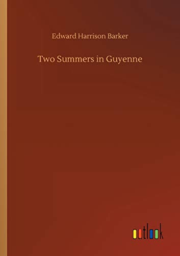 Two Summers in Guyenne