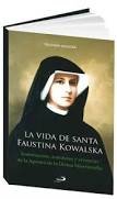 Paperback La Vida de Santa Faustina Kowalska [Spanish] Book