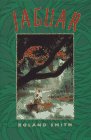 Amazon.com: Jaguar: 9780786802821: Smith, Roland: Books
