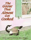 The Goose That Almost Got Cooked
