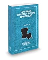 Louisiana Children's Code Handbook, 2021 ed. 153928249X Book Cover